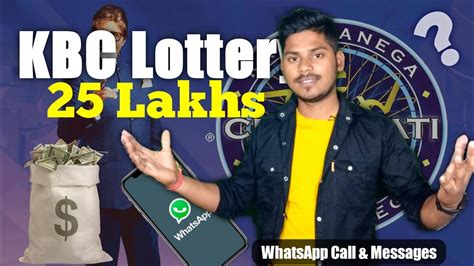kbc lottery winner 2020 list whatsapp|WhatsApp KBC Scam With Rs. 25 Lakh Lottery Rampant: Here’s .